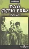 Dağ Çiçeklerim