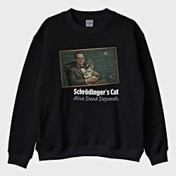 '‘Schrödinger's Cat'’ Sweatshirt
