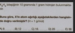 Görseldeki bilgiye göre, X'in atom ağırlığı aşağıdakilerden hangisinde doğru verilmiştir?