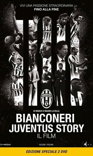 Bianconeri Juventus Story