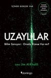 Uzaylılar: Bilim Soruyor, Orada Kimse Var mı?
