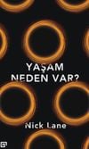 Yaşam Neden Var?