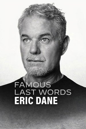 Ünlülerin Son Sözleri: Eric Dane