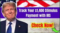 How to Track Your $1,400 Stimulus Payment with IRS Get My Payment – Check Now!