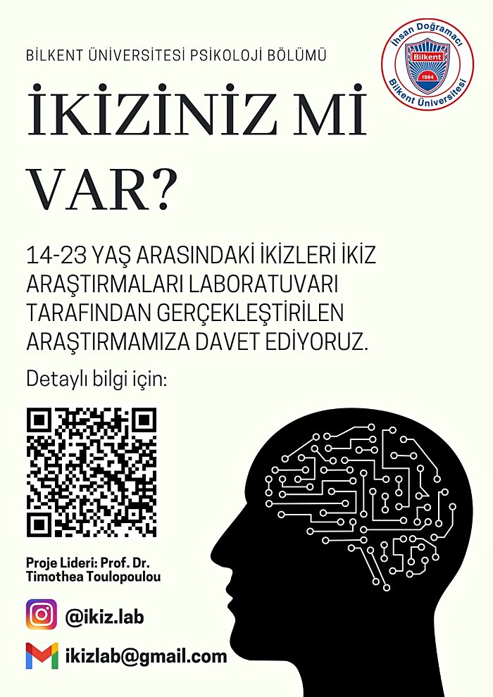 Bilkent Üniversitesi İkiz Araştırmaları Laboratuvarı İkiz Kardeşler Arıyor!