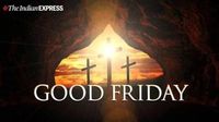 Good Friday 2025: Date, history, significance — all you need to know