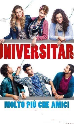 Universitari - Molto più che amici