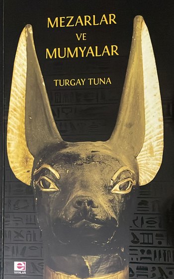 Mezarlar ve Mumyalar