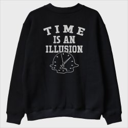 ''Time is an Illusion'' Sweatshirt
