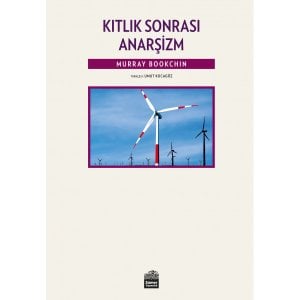KITLIK SONRASI ANARŞİZM
