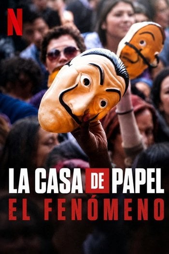 La Casa de Papel: Fenomen