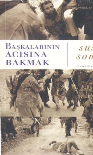 Başkalarının Acısına Bakmak