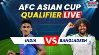 India vs Bangladesh Live, AFC Asian Cup: IND 0-0 BAN 1st Half Football Match, Latest Score and Goal Updates