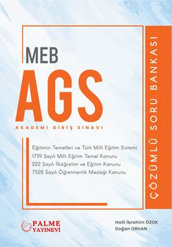 MEB AGS EĞİTİM TEMELLERİ VE TÜRK MİLLİ EĞİTİM SİSTEMİ VE MEVZUAT SORU BANKASI