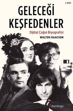 Geleceği Keşfedenler – Dijital Çağın Biyografisi