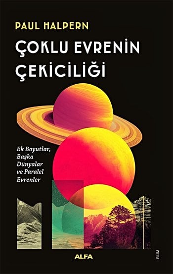 Çoklu Evrenin Çekiciliği