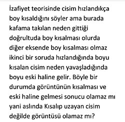 İzafiyet teorisinde cisimin kendisi mi yoksa görüntüsü mü mü kısalır?