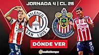 Atlético San Luis vs. Chivas: dónde y a qué hora ver EN VIVO J4