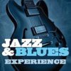 Jazz and Blues Experience