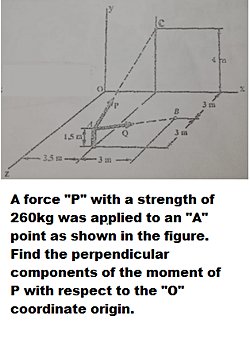 P’nin “O” koordinat başlangıcına göre momentinin dik bileşenlerini bulabilir misiniz?