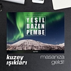 Yeşil Bazen Pembe: Kuzey Işıkları'na Yolculuk (Yiğit Yüksel)