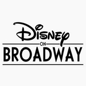 Disney On Broadway