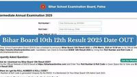Bihar Board 10th 12th Result 2025: घोषित हुई बिहार बोर्ड 10वीं 12वीं रिजल्ट डेट, जानें कब आएगा रिजल्ट