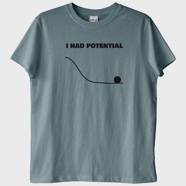"I Had Potential": Fizik Kütleçekimi T-Shirt