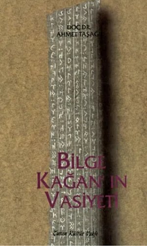 Bilge Kağan’ın Vasiyeti