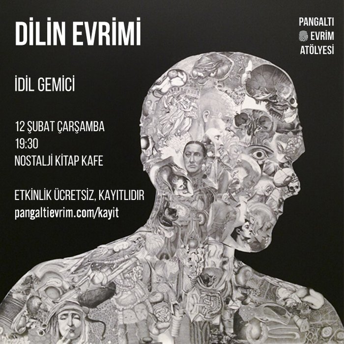 Dilin Evrimi - Pangaltı Evrim Atölyesi