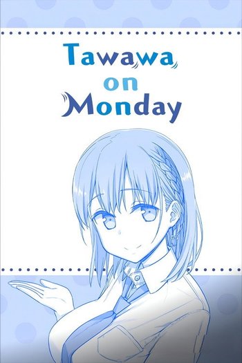 月曜日のたわわ