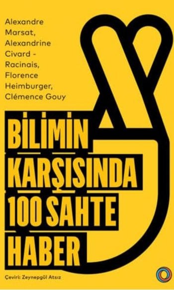 Bilimin Karşısında 100 Sahte Haber