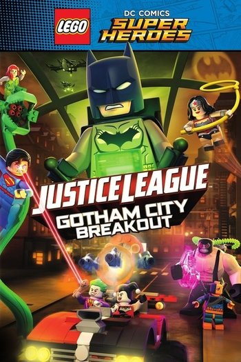 LEGO DC Comics Süper Kahramanları: Adalet Birliği: Gotham Şehri Firarı