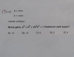 Verilen bilgilere göre ifadenin eşiti kaçtır?