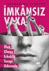 İmkânsız Vaka - İflah Olmaz Erkeklik Terapi Odasında
