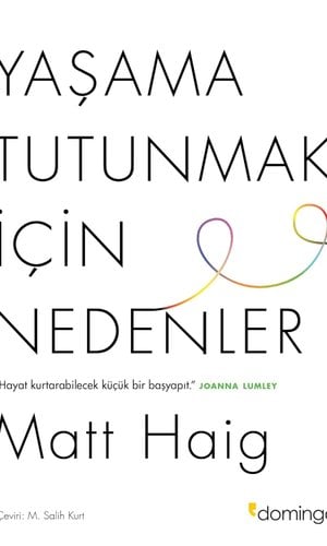 Yaşama Tutunmak İçin Nedenler