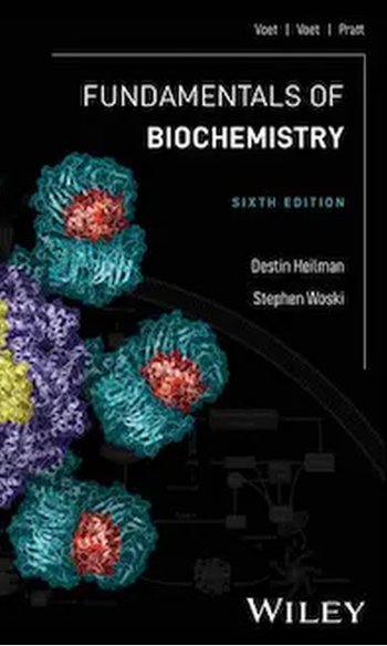 Fundamentals of biochemistry, 6th edition