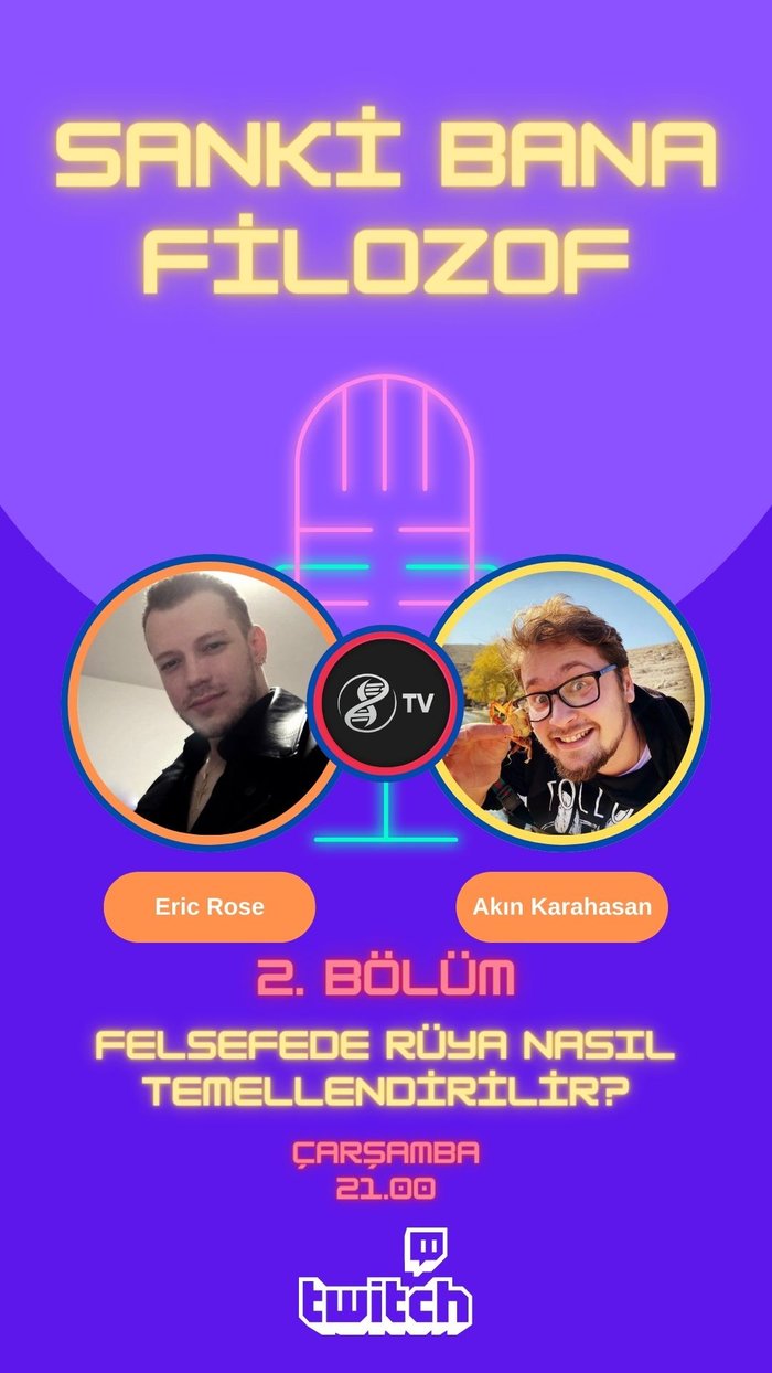 Sanki Bana Filozof 2. Bölüm: Felsefede Rüya Nasıl Temellendirilir?