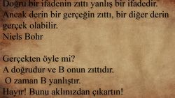 Bu Doğru/Yanlış İse Zıttı Yanlıştır/Doğrudur Safsatası