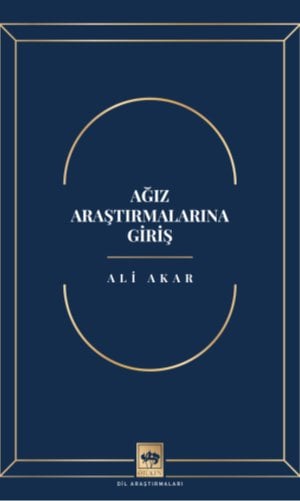 Ağız Araştırmalarına Giriş