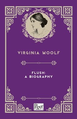 Flush: A Biography (Virginia Woolf)
