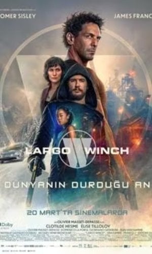 Largo Winch: Dünyanın Durduğu An