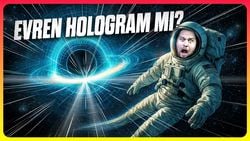 Holografik Evren: Karadeliklerin İçi Boş Olabilir mi?