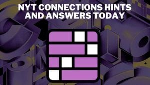 NYT Connections Game #553 Hints And Solutions