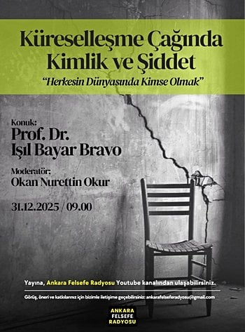 Herkesin Dünyasında Kimse Olmak: Küreselleşme Çağında Kimlik ve Şiddet