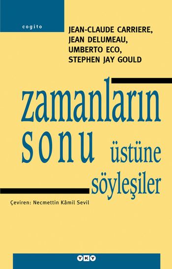 Zamanların Sonu Üzerine Söyleşiler