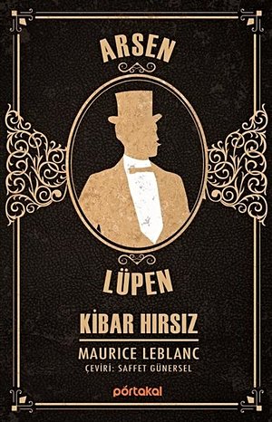 Arsen Lüpen: Kibar Hırsız
