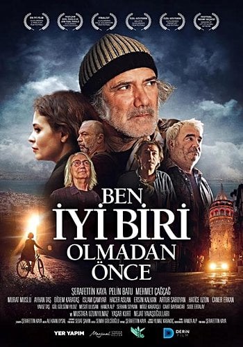 Ben İyi Biri Olmadan Önce