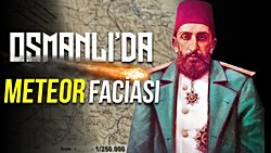 Osmanlı'da Bir Meteor Felaketi: Tarihin Resmi Kayıtlara Geçen İlk Ölümlü Meteorit Kazası Osmanlı Topraklarında Yaşandı!