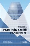 SAP2000 İLE YAPI DİNAMİĞİ PROBLEMLERİ